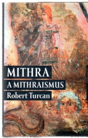 Mithra a Mithraismus - Turcan Robert