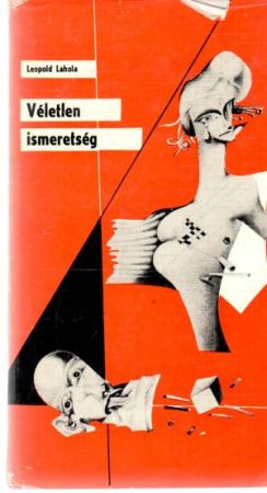 Véletlen ismeretség - Lahola Leopold