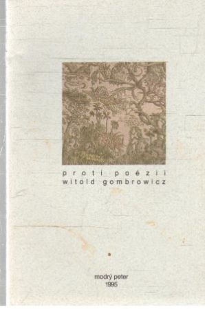 Proti poézii - Gombrowicz Witold