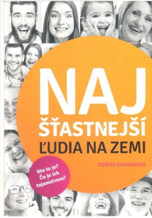 Najšťastnejší ľudia na zemi - Shakarian Demos