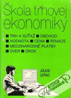 Škola trhovej ekonomiky - Zaťko Július