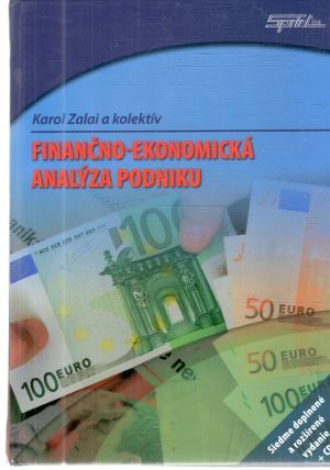 Finančno - ekonomická analýza podniku - Zalai Karol a kolektív