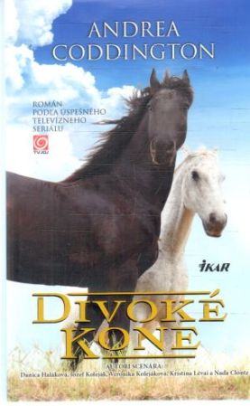 Divoké kone - Coddington Andrea