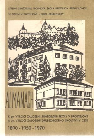 Almanach k 80. výročí založení zemědělské školy v Prostějově - Kolektív autorov