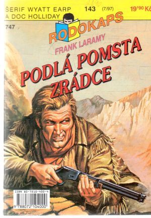 Podlá pomsta zráce - Laramy Frank
