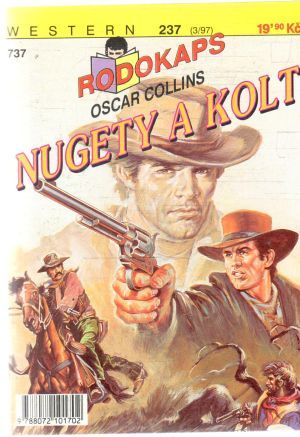 Nugety a kolt - Collins Oscar