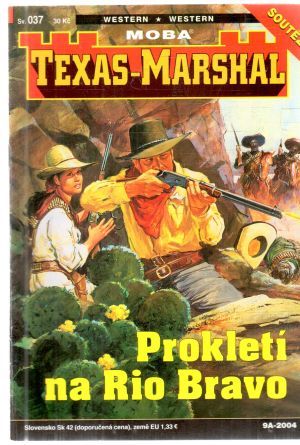 Prokletí na Rio Bravo - Scott William