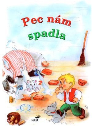 Pec nám spadla - Vladimíra Vopičková