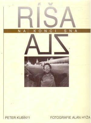 Ríša zla na konci sna - Kubínyi Peter, Hyža Alan