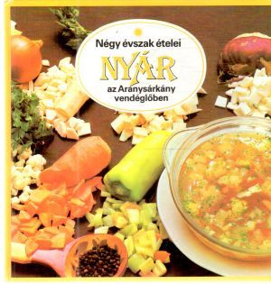 Négy évszak ételei - nyár - Kolektív autorov