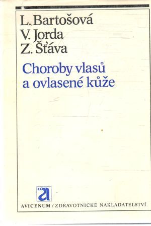 Choroby vlasu a ovlasené kuže - Bartošová, Jorda, Šťáva