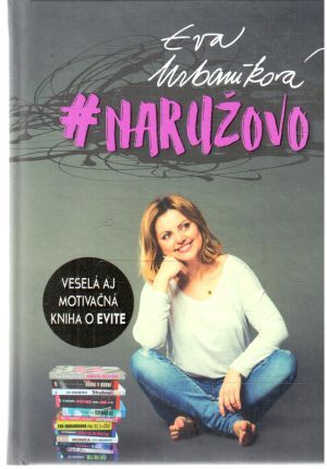 #naružovo - Urbaníková Eva