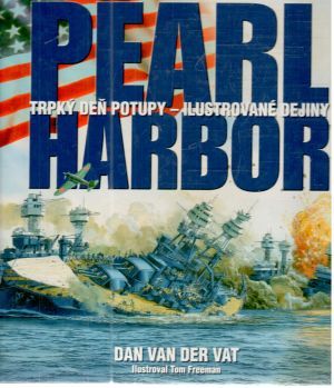 Pearl Harbor - Dan Van Der Vat