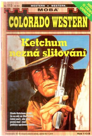 Ketchum nezná slitování - Kolektív autorov