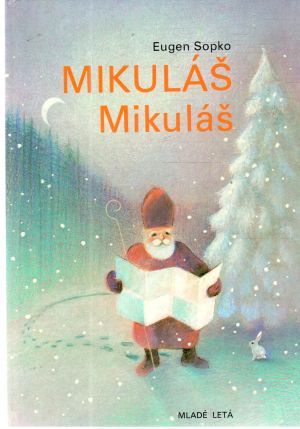 Mikuláš Mikuláš - Sopko Eugen