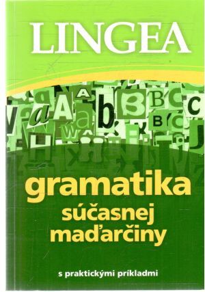 Gramatika súčasnej maďarčiny - Kolektív autorov