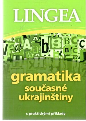 Gramatika současné ukrajinštiny - Kolektív autorov