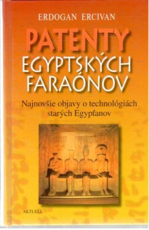 Patenty egyptských faraónov - Ercivan Erdogan