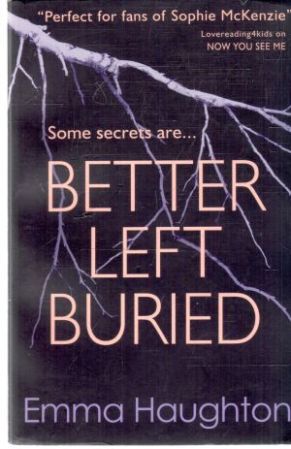 Better left buried - Haughton Emma