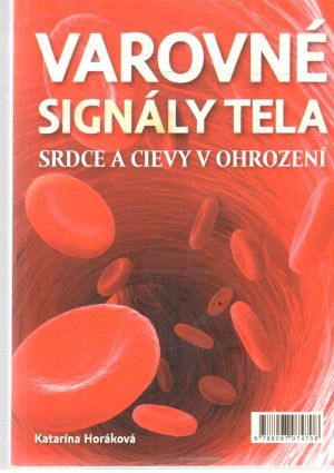 Varovné signály tela - Horáková Katarína