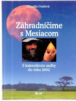 Záhradníčime s Mesiacom - Grafová Claudia