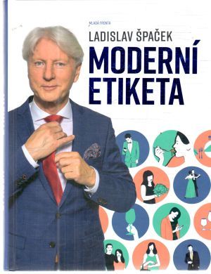 Moderní etiketa - Špaček Ladislav