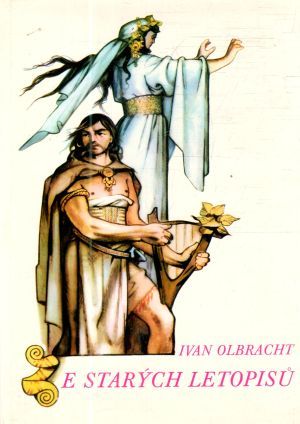 Ze starých letopisu - Olbracht Ivan
