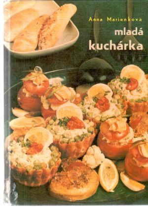 Mladá kuchárka - Marienková Anna