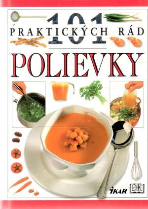 101 praktických rád - polievky - Willanová Anne