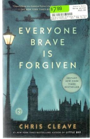 Everyone brave is forgiven - Cleave Chris