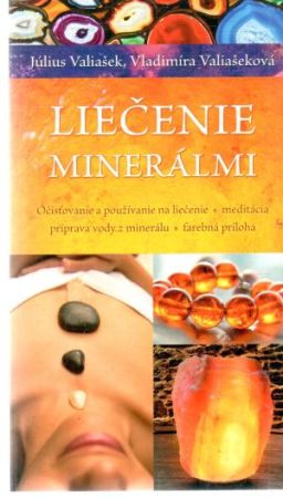 Liečenie minerálmi - Valiašek Július, Valiašeková Vladimíra