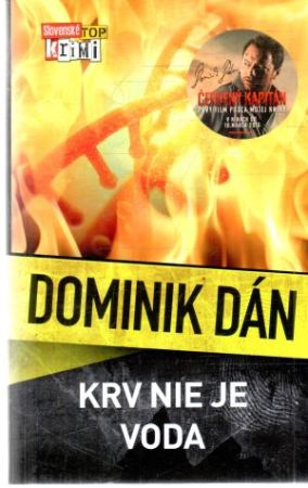 Krv nie je voda - Dán Dominik