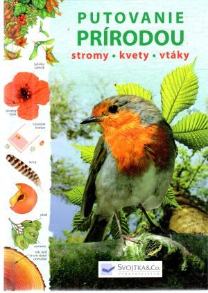 Putovanie prírodou - stromy, kvety, vtáky - Howell Laura