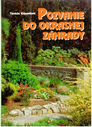 Pozvanie do okrasnej záhrady - Krippelová Terézia