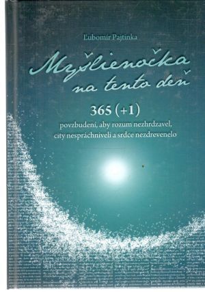 Myšlienočka na tento deň - Pajtinka Ľubomír