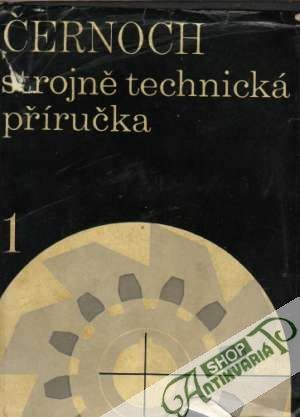Strojně technická příručka 1-2. - Černoch Svatopluk