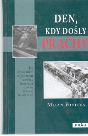 Den, kdy došly prachy - Vodička Milan