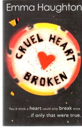 Cruel heart broken - Haughton Emma