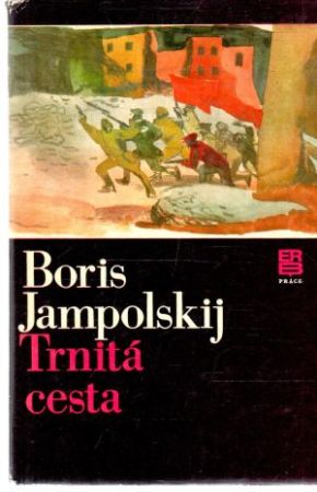 Trnitá cesta - Jampolskij Boris