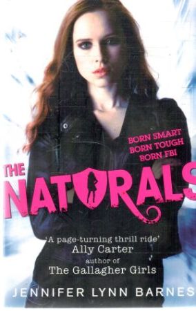 The Naturals - Barnes Jennifer Lynn