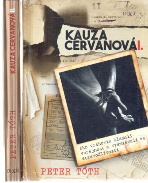 Kauza Cervanová I-II. - Tóth Peter