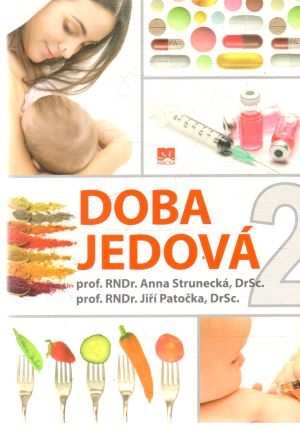 Doba jedová 2. - Strunecká Anna, Patočka Jiří