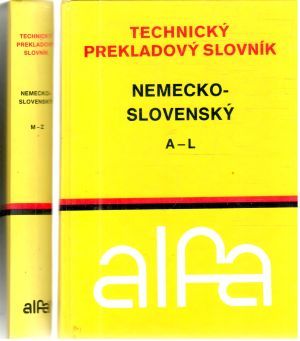 Technický prekladový slovník nemecko - slovenský I-II. - Kolektív autorov
