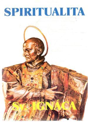 Spiritualita sv. Ignáca - Kolektív autorov