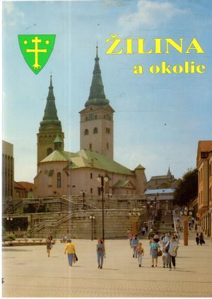 Žilina a okolie - Kolektív autorov