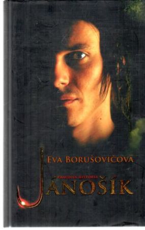 Jánošík - pravdivá história - Borušovičová Eva