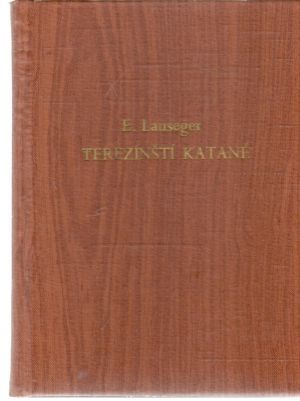 Terezínští katané - Lauseger Emanuel Eugen