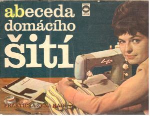 Abeceda domácího šití - Kolektív autorov