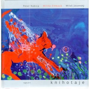 Knihotaje - Kubica, Zimková, Jesenský