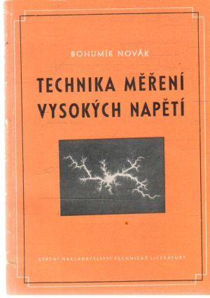 Technika měření vysokých napětí - Novák Bohumír